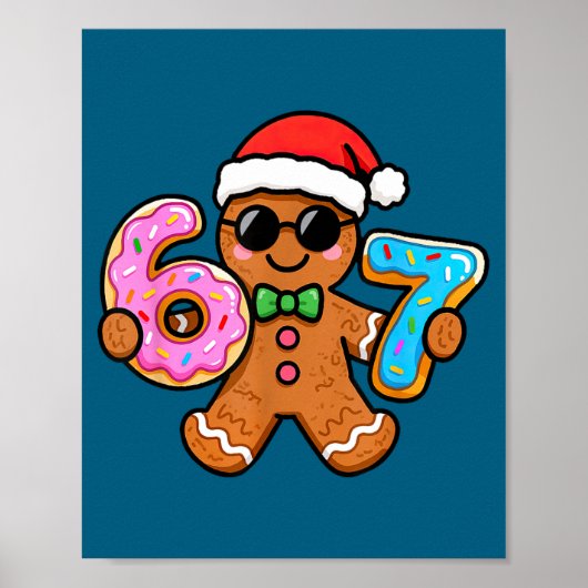 67 Christmas Gingerbread Six Seven Meme Gen Alpha  Poster (Vorne)