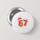 67 Christmas Lights Meme Saying 6 7 Costume Xmas L Button (Vorne & Hinten)