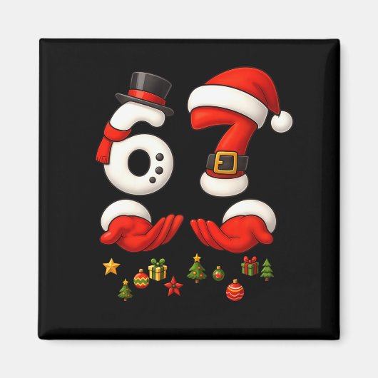 67 Christmas Meme Funny 6 7 Hands Gen Alpha Slang  Magnet (Vorne)