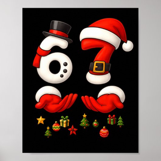 67 Christmas Meme Funny 6 7 Hands Gen Alpha Slang  Poster (Vorne)