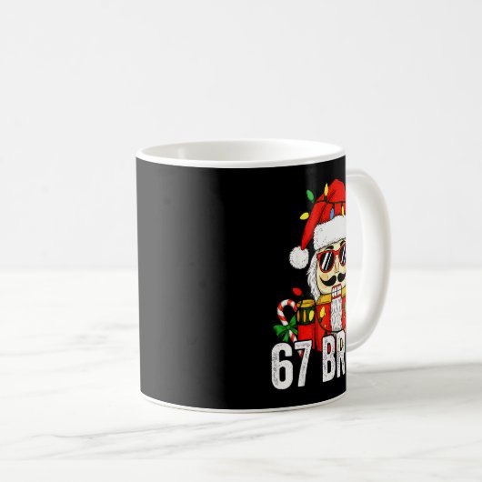 67 Christmas Nutcracker Bruh 6 7 Funny Christmas 6 Kaffeetasse (VorderseiteRechts)