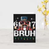 67 Christmas Nutcracker Six Seven Bruh 6 7 Funny C Karte (Gelbe Blume)