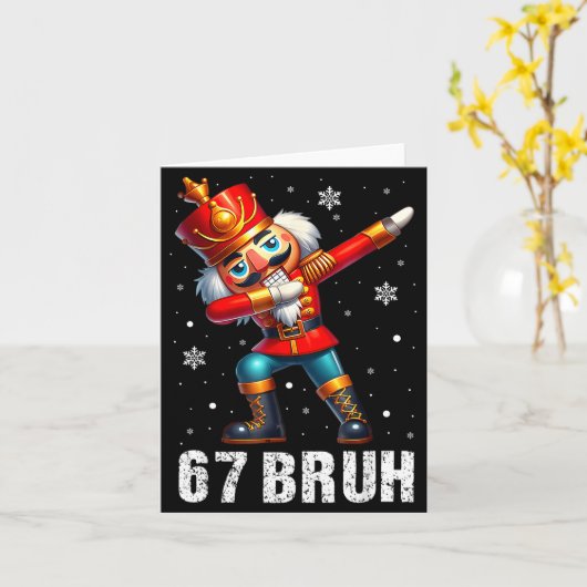 67 Christmas Nutcracker Six Seven Bruh 6 7 Funny C Karte (Gelbe Blume)