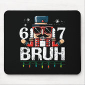67 Christmas Nutcracker Six Seven Bruh 6 7 Funny C Mousepad (Vorne)