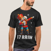 67 Christmas Nutcracker Six Seven Bruh 6 7 Funny C T-Shirt (Vorderseite)