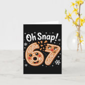 67 Christmas Oh Snap Gingerbreadman 6 7 Meme Xmas Karte (Gelbe Blume)