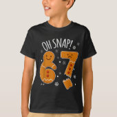 67 Christmas Oh Snap Gingerbreadman 6 7 Meme Xmas T-Shirt (Vorderseite)