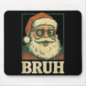 67 Christmas Santa Bruh 6 7 Meme Six Seven Gen Alp Mousepad (Vorne)
