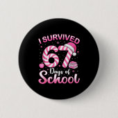 67 Christmas Shirt Teacher Kids I Survived 67 Days Button (Vorderseite)