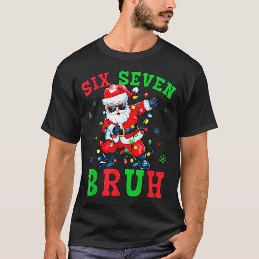67 Christmas Six Seven Bruh Meme Santa Dabbing Chr T-Shirt (Vorderseite)