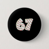 67 Christmas Tree Cakes Six Seven Funny Christmas Button (Vorderseite)