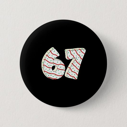67 Christmas Tree Cakes Six Seven Funny Christmas Button (Vorderseite)