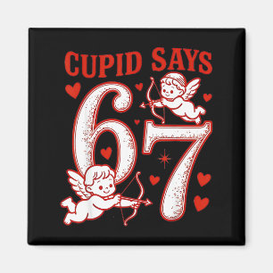 67 Cud sagt Six Seven 6 7 Meme Jungen Mädchen Vale Magnet