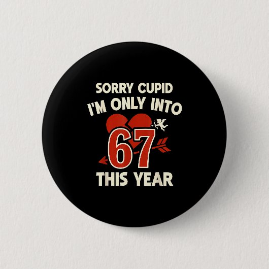 67 Cud Valentine Meme, Funny Anti-valentine Graphi Button (Vorderseite)