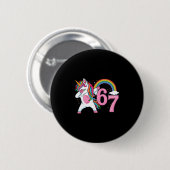 67 Dabbing Einhorn Für Mädchen Sechs Sieben Meme K Button (Vorne & Hinten)