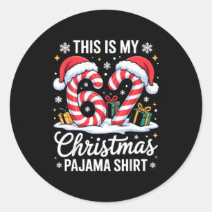 67 Das ist mein Weihnachts-Pyjama-Shirt 6 7 Meme 6 Runder Aufkleber