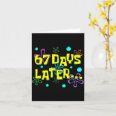 67 Days Later 67th Day Of School 67 Meme Teacher S Karte (Gelbe Blume)