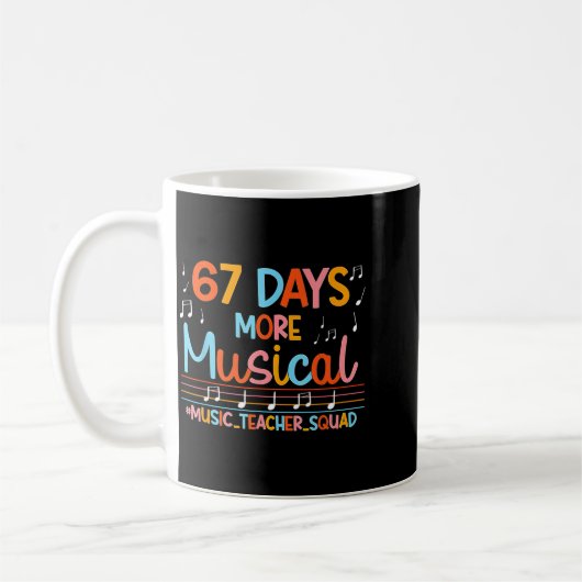 67 Days More Musical Six Seven Meme Music Teacher Kaffeetasse (Links)