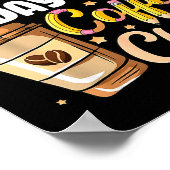 67 Days Of Coffee &amp; Chaos Funny Teacher Six Se Poster (Ecke)