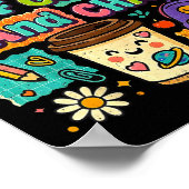 67 Days Of Coffee And Chaos Funny Quote Poster (Ecke)