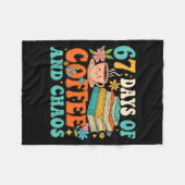 67 Days Of Coffee And Chaos Lover Funny 67 Meme Si Fleecedecke (Vorderseite (Horizontal))