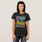 67 Days Of Coffee Teach Repeat Funny Six Seven Mem T-Shirt (Vorne ganz)