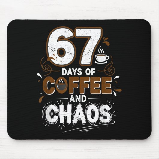 67 Days Of Coffee Teachers Retro School Six Seven  Mousepad (Vorne)
