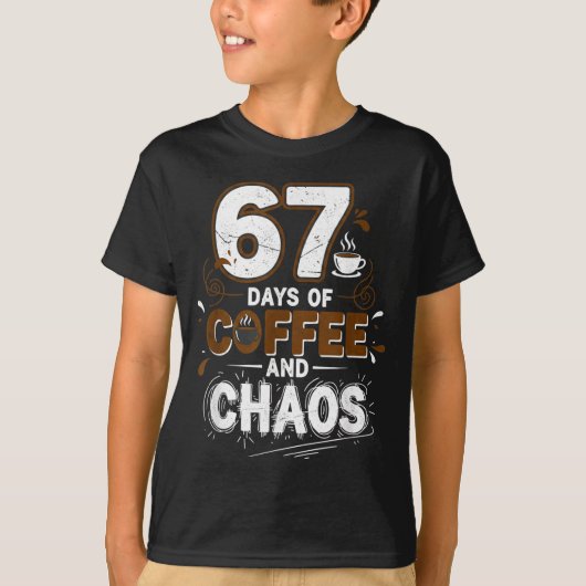 67 Days Of Coffee Teachers Retro School Six Seven T-Shirt (Vorderseite)