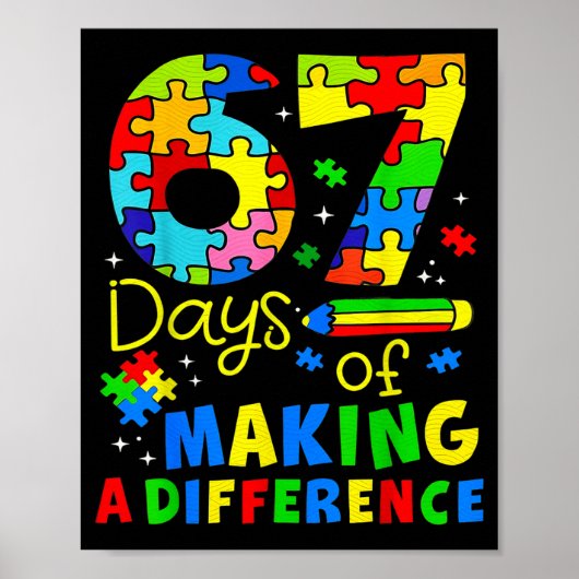 67 Days Of Making A Difference Funny Teacher Stude Poster (Vorne)