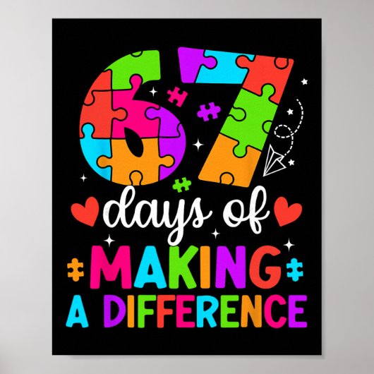 67 Days Of Making A Difference Funny Teacher Stude Poster (Vorne)