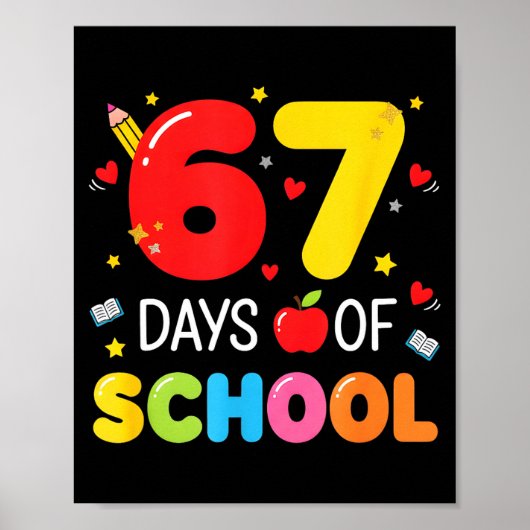67 Days Of School 67 Meme Teachers Humor 6 7 Funny Poster (Vorne)