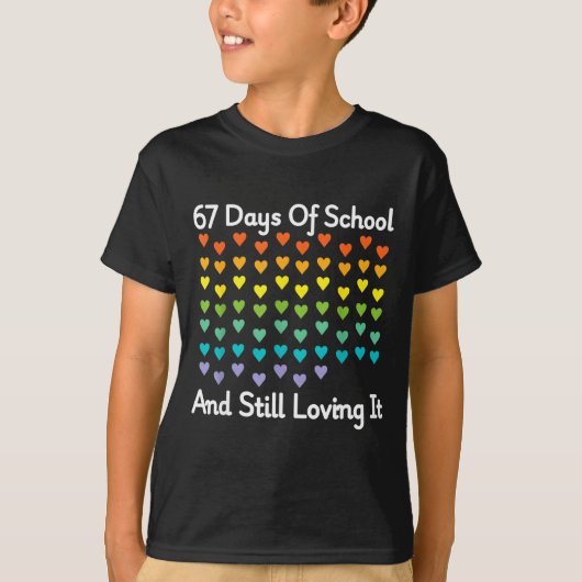 67 Days Of School And Still Loving It Rainbow Hear T-Shirt (Vorderseite)
