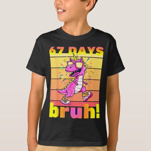 67 Days Of School Bruh Funny Kids Girls Dinosaur U T-Shirt (Vorderseite)