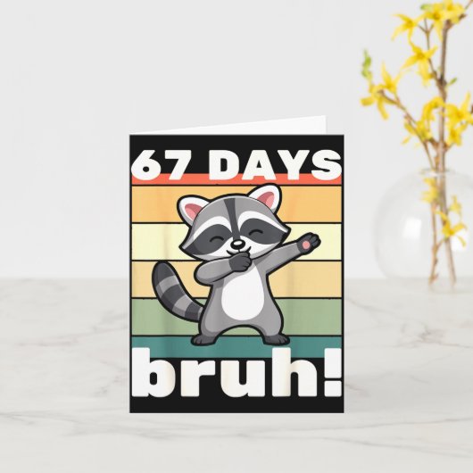67 Days Of School Bruh Funny Meme Boys Kids Dabbin Karte (Gelbe Blume)