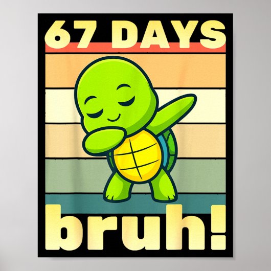 67 Days Of School Bruh Funny Meme Boys Kids Dabbin Poster (Vorne)