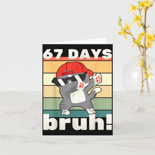 67 Days Of School Bruh Funny Meme Kids Boy Girl Da Karte (Gelbe Blume)