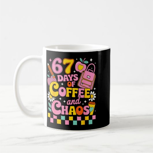 67 Days Of School Coffee Lover 67th Day Of School Kaffeetasse (Links)