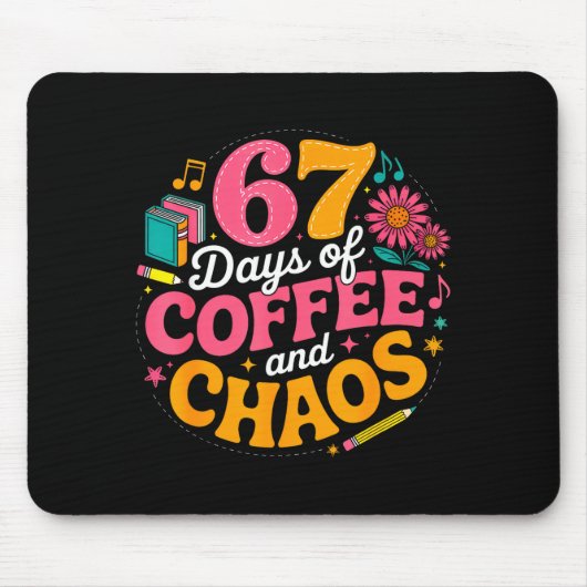 67 Days Of School Coffee Lover 67th Day Of School Mousepad (Vorne)