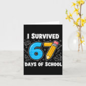 67 Days Of School Complete - Teacher Student Funny Karte (Gelbe Blume)