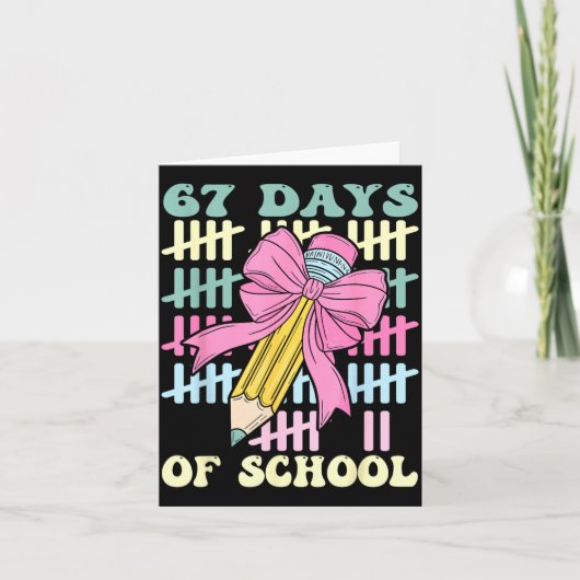 67 Days Of School Cool Teacher Design Karte (Vorderseite)