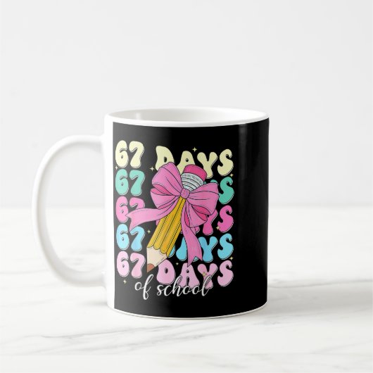67 Days Of School Coquette Bow Pencil Teacher Cute Kaffeetasse (Links)