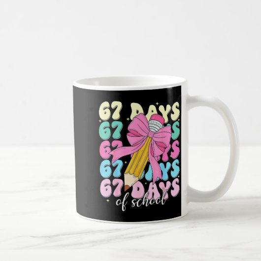 67 Days Of School Coquette Bow Pencil Teacher Cute Kaffeetasse (Rechts)
