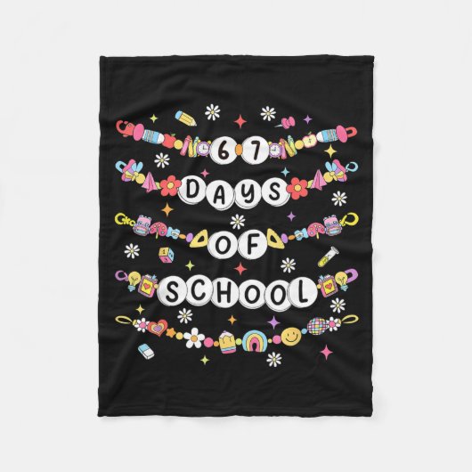 67 Days Of School Friendship Bracelets 67 Days Sma Fleecedecke (Vorderseite)