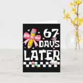 67 Days Of School Funny 67 Days Later Student Teac Karte (Gelbe Blume)