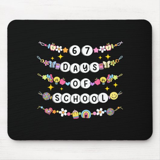 67 Days Of School Funny 67 Teachers Girls Bracelet Mousepad (Vorne)