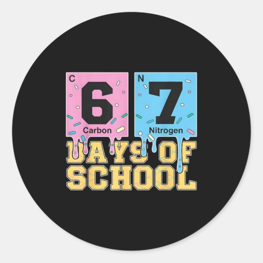 67 Days Of School Funny 6 7 Teacher Science Period Runder Aufkleber (Vorderseite)