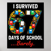 67 Days Of School Funny I Survived Six Seven Meme  Poster (Vorne)