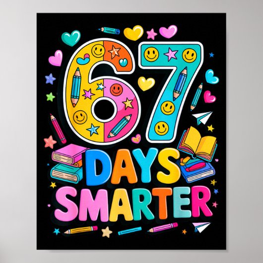 67 Days Of School Funny Meme Teacher Student Poster (Vorne)