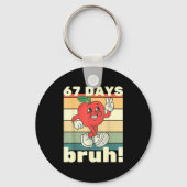 67 Days Of School Funny Six Seven Meme Bruh Kids B Schlüsselanhänger (Vorderseite)