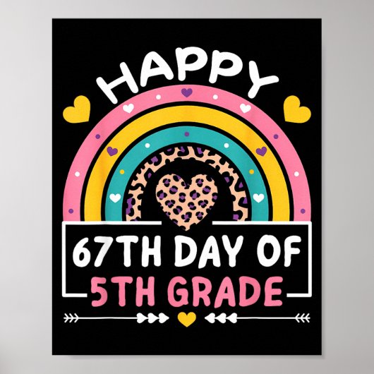 67 Days Of School Happy 67th Day Of 5th Grade Teac Poster (Vorne)
